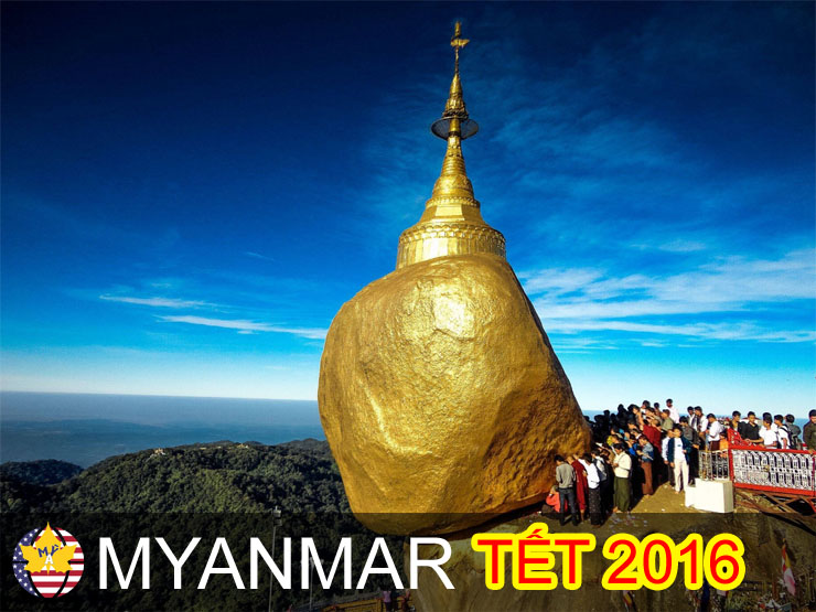 Du lịch Myanmar tết 2016 5 ngày 4 đêm Du lịch Myanmar tết 2016 5 ngày 4 đêm