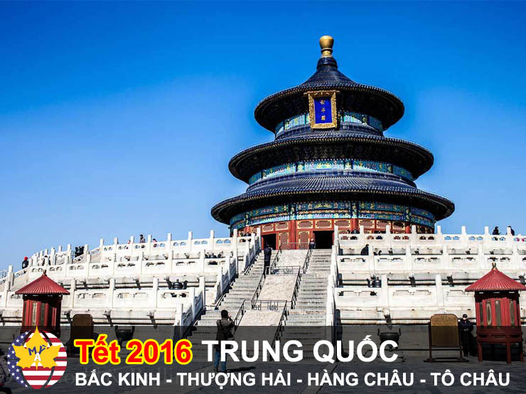 Du lịch Trung Quốc Bắc Kinh - Thượng Hải - Hàng Châu - Tô Châu Tết 2016 7 ngày 6 đêm